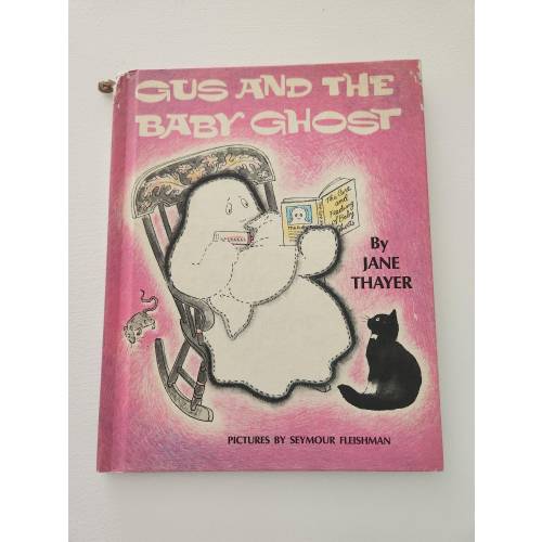 Gus And The Baby Ghost Jane Thayer -- 1972 Vintage Children's Book -- Spooky Bedtime Stories Children Ghost Stories -- Picture Books