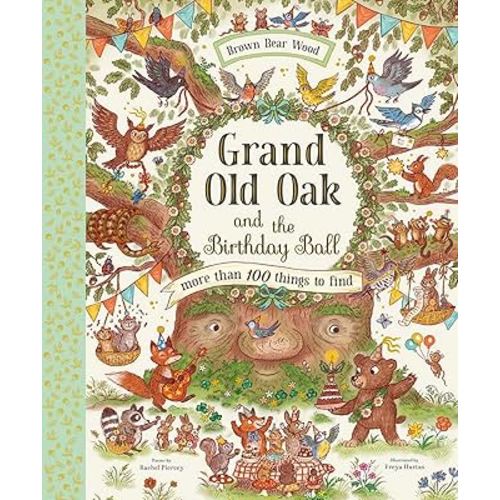 Grand Old Oak and the Birthday Ball: A Search and Find Adventure (Brown Bear Wood)