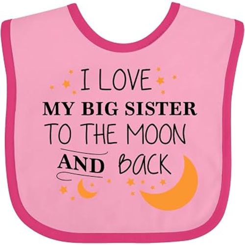 inktastic I Love My Big Sister To the Moon and Back Baby Bib