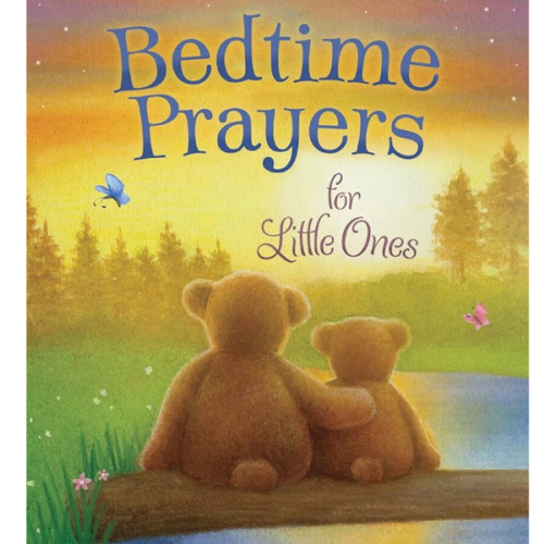 Bedtime Prayers for Little Ones (Max Lucado’s Bedtime Prayers for Little Ones)