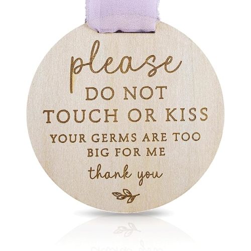 Please Do Not Touch or Kiss Baby Sign, Please Do Not Touch Baby Wooden Sign