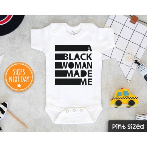 A Black Woman Made Me Baby Onesie® Cute Empowerment Bodysuit - Etsy