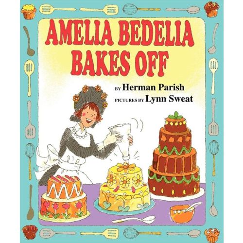 Amelia Bedelia Bakes Off