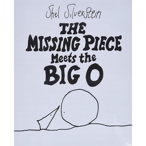 The Missing Piece Meets the Big O Hardcover – May 6, 1981