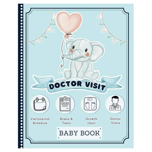 Doctor Visit Baby Book: Health Record Log for Babies & Kids, Vaccination Tracker, Growth Charts, and Milestones