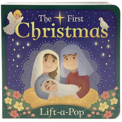 The First Christmas: Lift-a-Pop Pop-Up Nativity Board Book