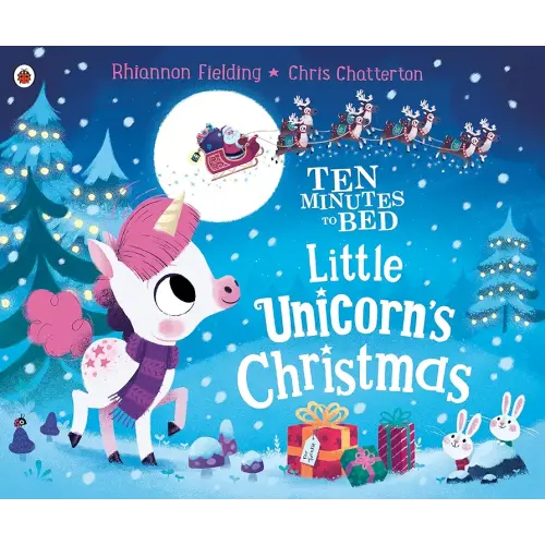 Little Unicorn's Christmas (Ten Minutes to Bed)