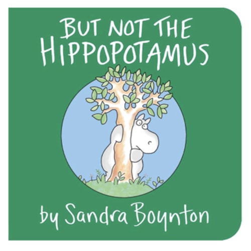 But Not the Hippopotamus