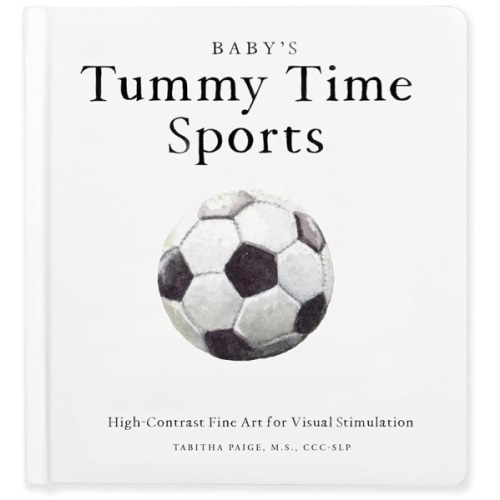 Baby's Tummy Time Sports: High-Contrast Fine Art for Visual Stimulation (Tabitha Paige Children's Book Series)