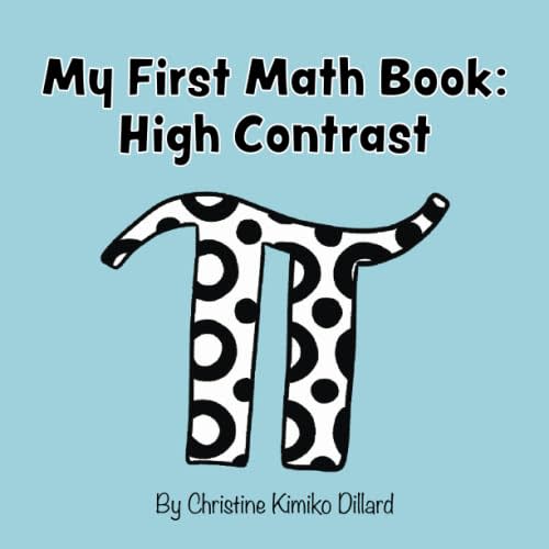 My First Math Book: High Contrast: Numbers and Math Symbols for Newborns and Infants