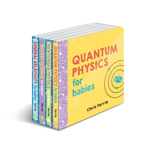 Quantum Physics For Babies 4 Book Set Chris Ferrie – Skymart Books