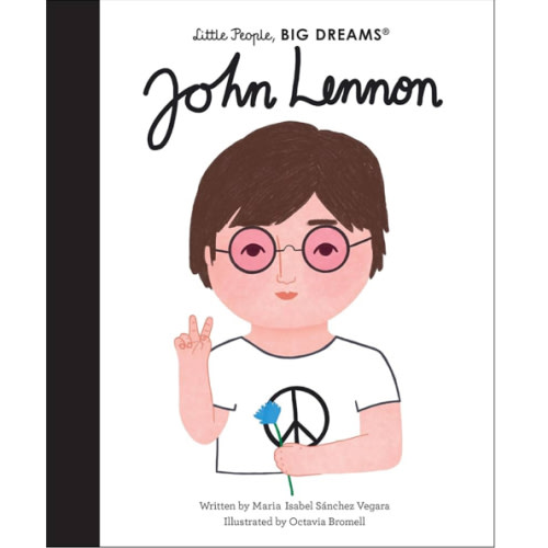 John Lennon (Volume 52) (Little People, BIG DREAMS, 52)