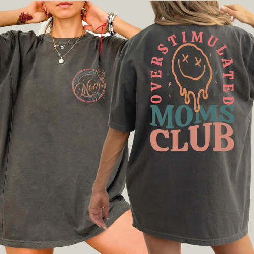 Cute Overstimulated Moms Club Nursing T-shirt