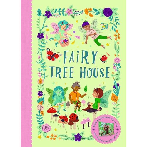 Fairy Tree House: With magical pop-up scene and 19 press-out play pieces Hardcover – June 17, 2025