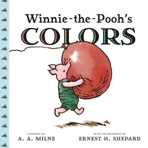 Winnie the Pooh's Colors - (Winnie-The-Pooh) by A A Milne (Board Book)