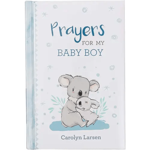 Prayers For My Baby Boy - 40 Prayers with Scripture - Padded Hardcover Gift Book For Moms w/Gilt-Edge Pages