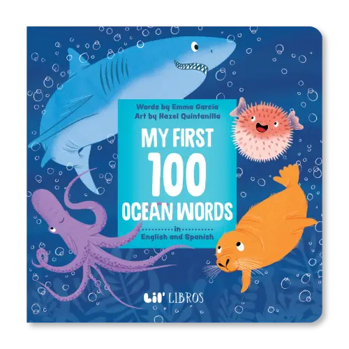 My First 100 Ocean Words in English and Spanish (Bilingual English and