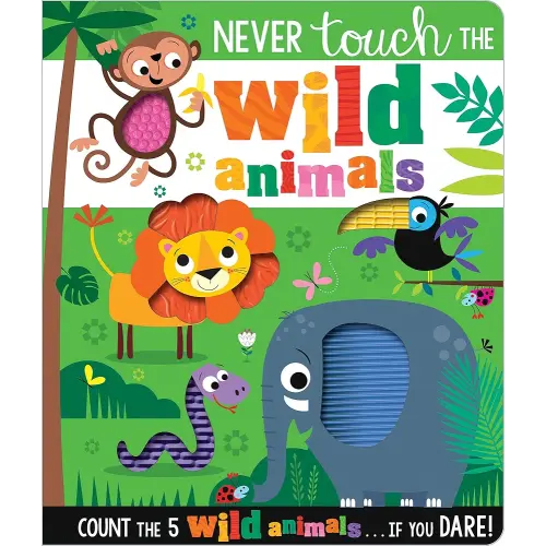 Never Touch the Wild Animals