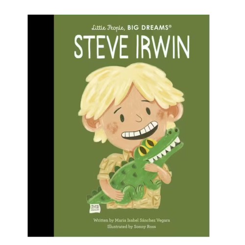 Book Little People Big Dreams Steve Irwin