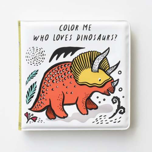 Color Me: Who Loves Dinosaurs Bath Book