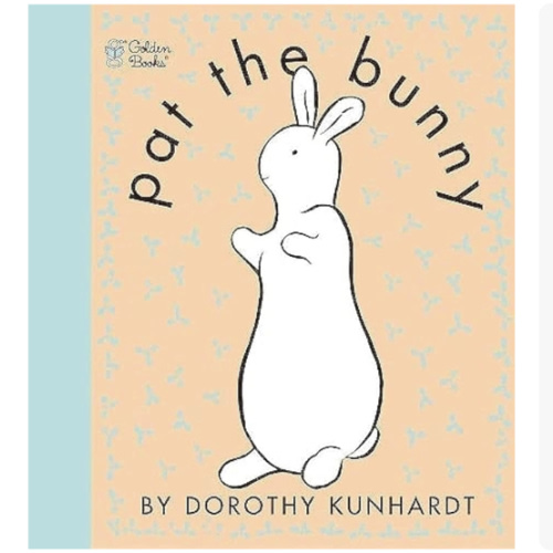 Pat the Bunny: The Classic Book for Babies and Toddlers