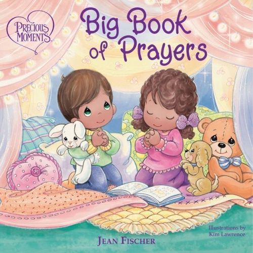 Precious Moments: Big Book of Prayers - by Precious Moments & Jean Fischer (Board Book)