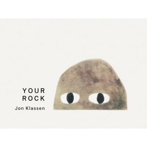 Your Rock - (Your Things) by Jon Klassen (Board Book)