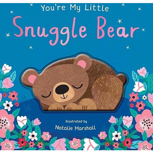You're My Little Snuggle Bear