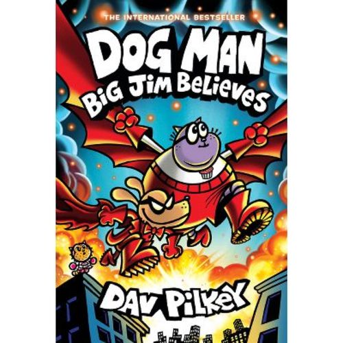 Dog Man: Big Jim Believes: Dog Man #14 - by Dav Pilkey (Hardcover)