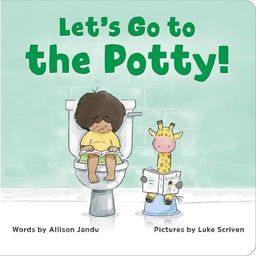 Let's Go to the Potty! Board book – September 17, 2024