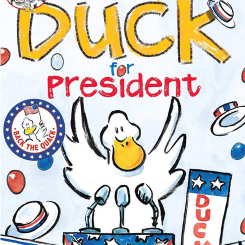 Duck for President (A Click Clack Book)