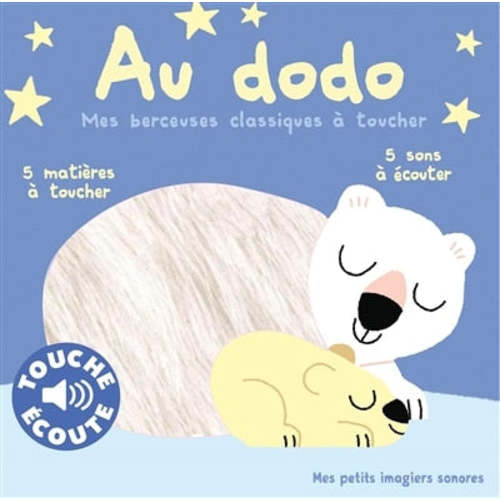 Au dodo: mes berceuses classiques à toucher