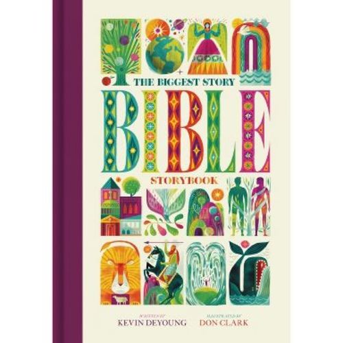 The Biggest Story Bible Storybook (Large Format) - by Kevin DeYoung (Hardcover)