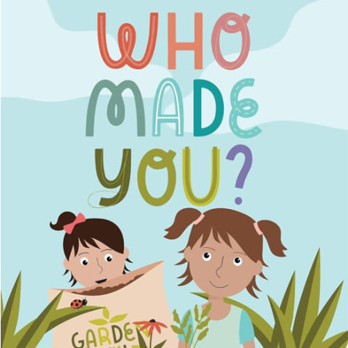 Who Made You? Board Book