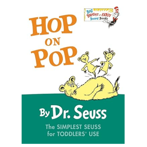 Hop on Pop: The Simplest Seuss for Younger Use (Larger Trim Size) (Big Bright & Early Board Book)