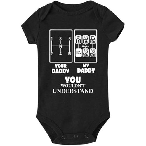Your Daddy My Daddy Trucker Dad 6 Speed for Baby Girls Boys Short Sleeve Crawl Bodysuit
