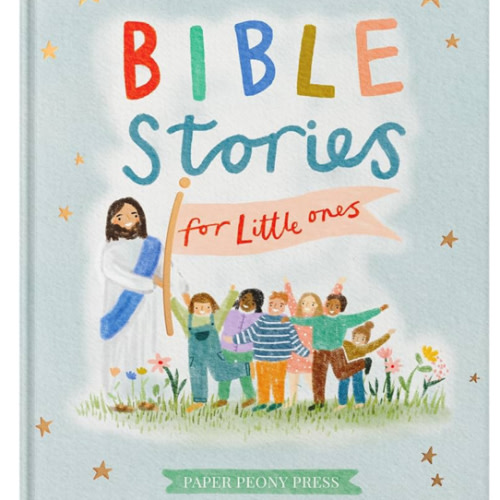 Bible Stories for Little Ones: Baby’s First Bible Board Book