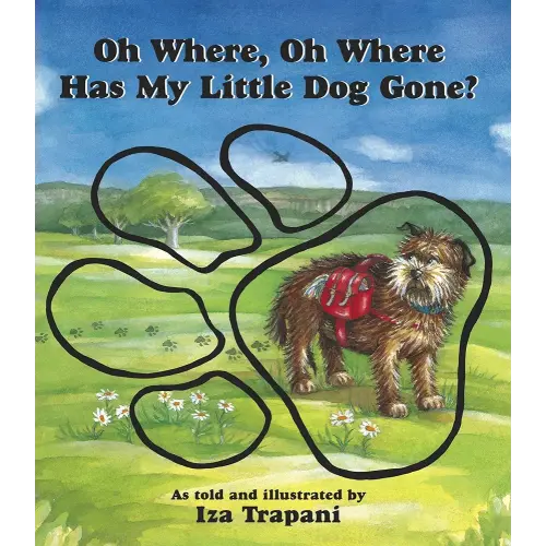 Oh Where, Oh Where Has My Little Dog Gone? (Iza Trapani's Extended Nursery Rhymes)