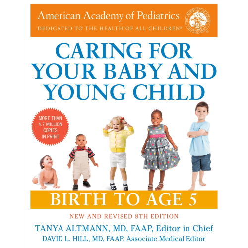 Caring for Your Baby and Young Child, 8th Edition: Birth to Age 5 | Barnes & Noble®