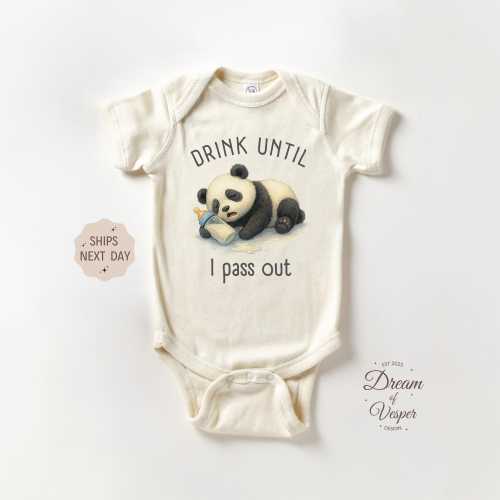 Funny Panda Baby Onesie®, Drink Until I Pass Out Bodysuit, Cute Sleeping Baby Outfit, Newborn Gift, Unisex Baby Clothes, Baby Shower Gift