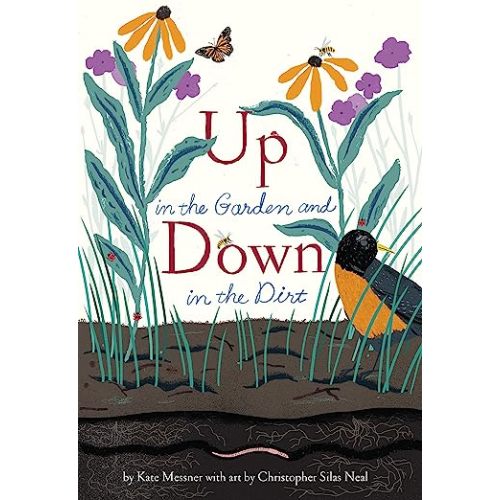 Up in the Garden and Down in the Dirt