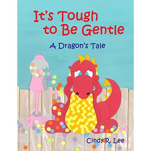 It's Tough to Be Gentle