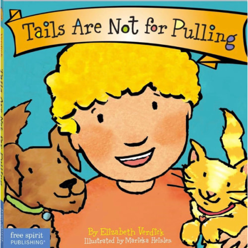 Tails Are Not for Pulling (Board Book)