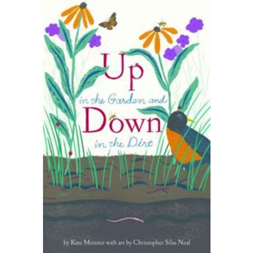 Up in the Garden and Down in the Dirt