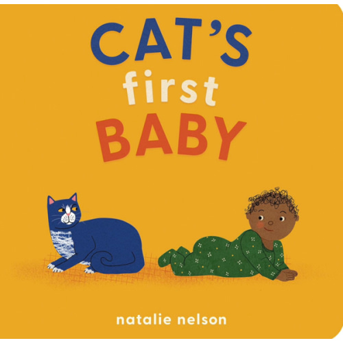 Cat's First Baby: A Board Book (Dog and Cat's First)