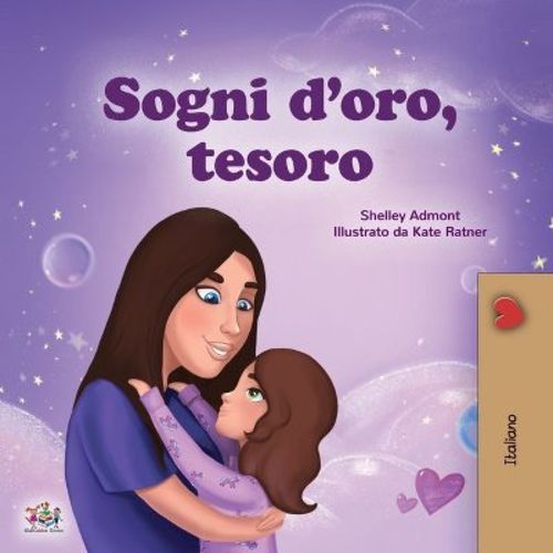 Sweet Dreams, My Love (Italian Children's Book) - (Italian Bedtime Collection) by Shelley Admont & Kidkiddos Books (Paperback)