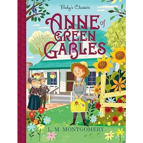 Anne of Green Gables (Baby's Classics)