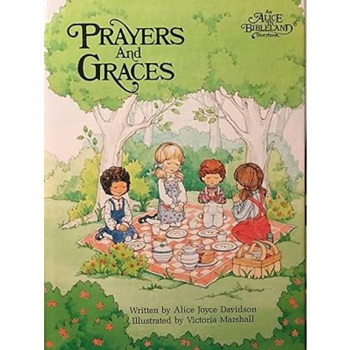 Prayers and Graces (Alice in Bibleland Storybook)