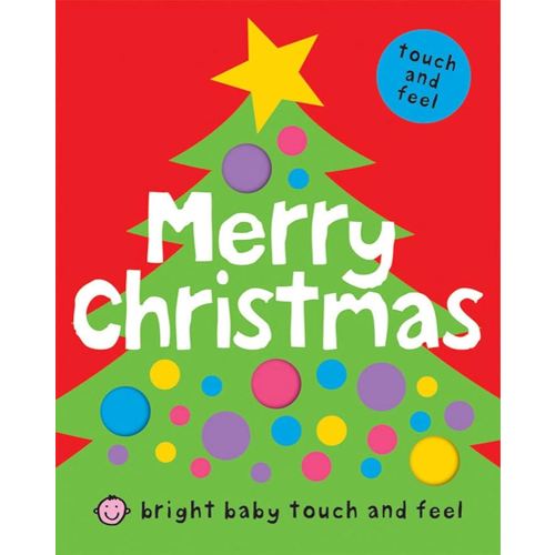 Merry Christmas (Bright Baby Touch and Feel)