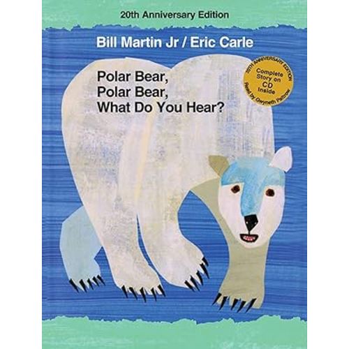 Polar Bear, Polar Bear, What Do You Hear? 20th Anniversary Edition with CD (Brown Bear and Friends)